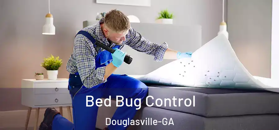  Bed Bug Control Douglasville-GA