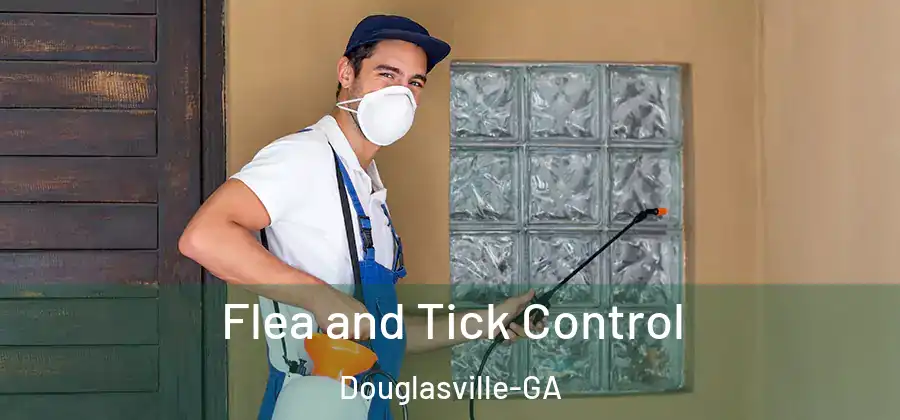 Flea and Tick Control Douglasville-GA