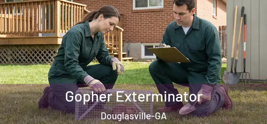 Gopher Exterminator Douglasville-GA