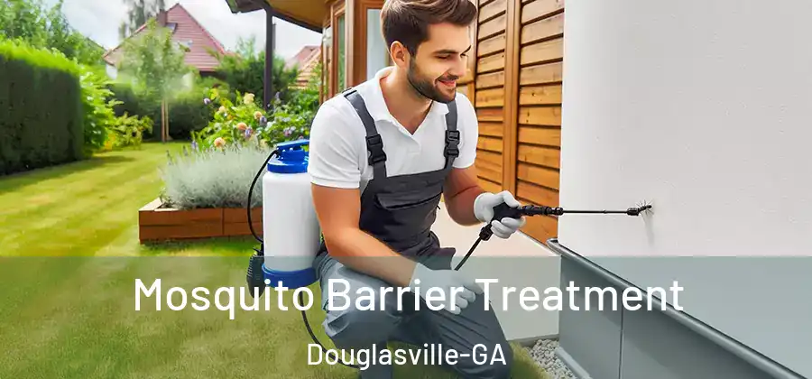 Mosquito Barrier Treatment Douglasville-GA