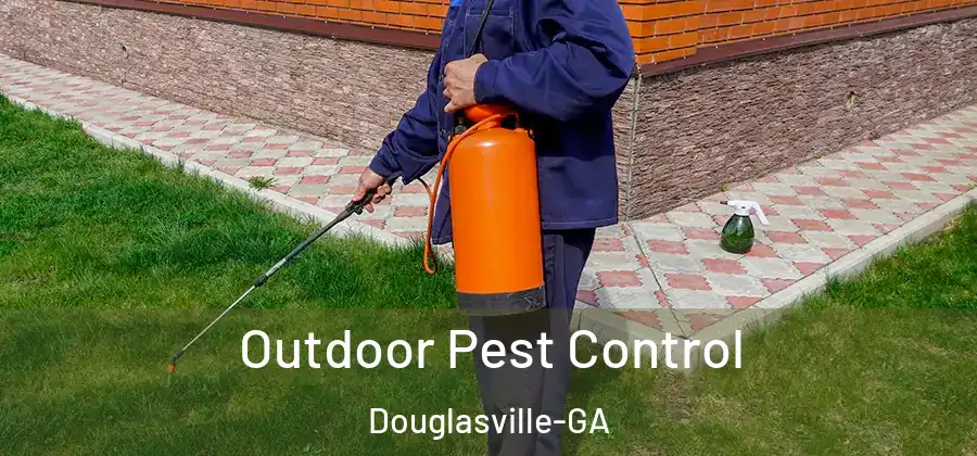 Outdoor Pest Control Douglasville-GA