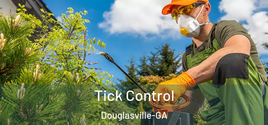 Tick Control Douglasville-GA