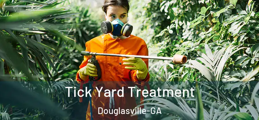  Tick Yard Treatment Douglasville-GA